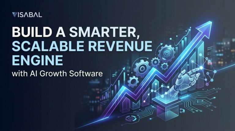 AI Growth Software: How to Build a Smarter, Scalable Revenue Engine